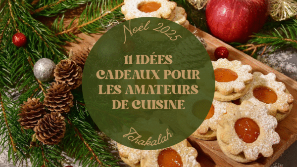 NOËL #2 : 11 IDEES CADEAUX POUR LES AMATEURS DE CUISINE